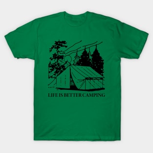 Life Is Better Camping T-Shirt